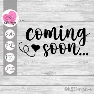 Coming Soon Pregnancy Announcement Svg