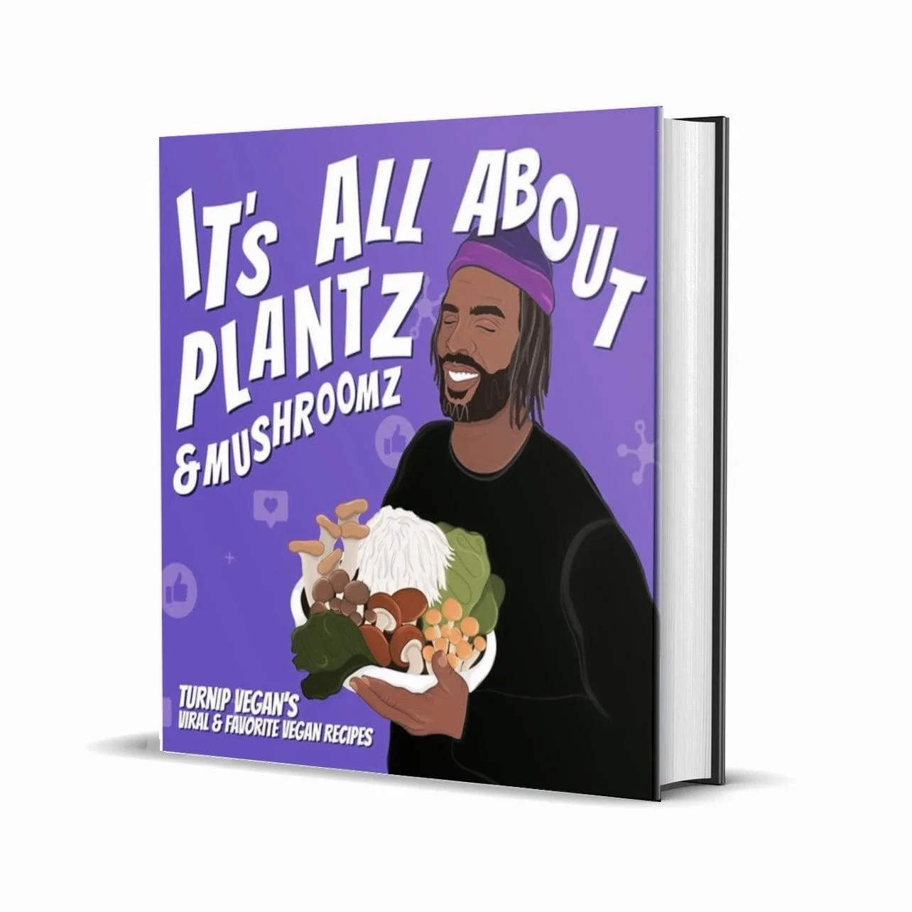 It's All About Plantz & Mushroomz Recipe Book